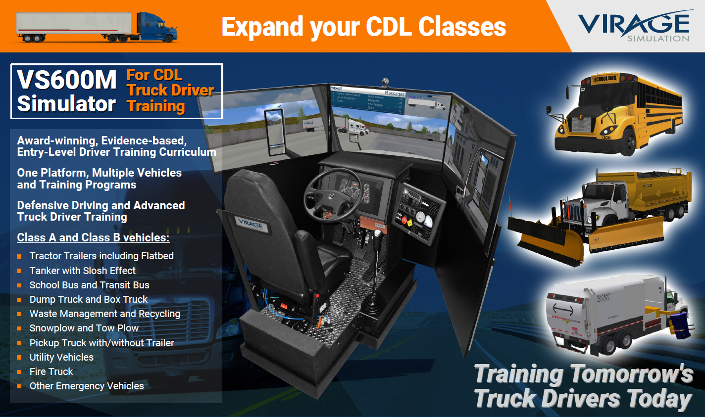 Truck Driving Simulator Professional Driver Development Training Modules Expand your CDL classes with a VS600M CDL truck simulator and additional training modules